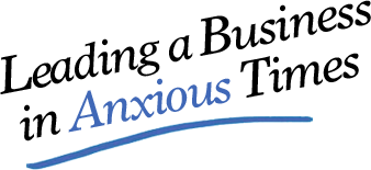 Leading a Business in Anxious Times logo